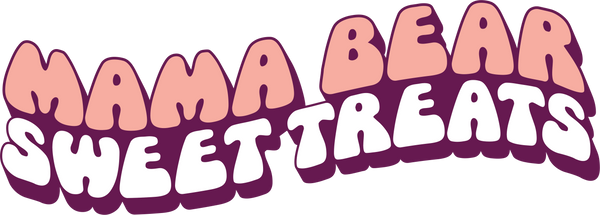 Mama Bear Sweet Treats